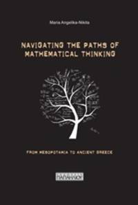 Navigating the Paths of Mathematical Thinking: From Mesopotamia to Ancient Greece