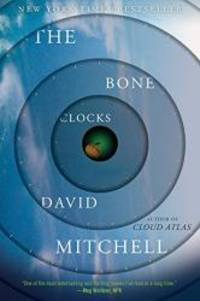 The Bone Clocks: A Novel by David Mitchell - 2015-09-05