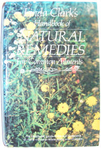 Linda Clark's Handbook of Natural Remedies For Common Ailments