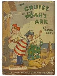 The Cruise of the Noah's Ark (Little Journeys to Happyland)