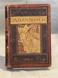 The Mysterious Island. Abandoned (Part II of the trilogy)