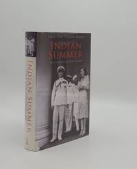 cover of INDIAN SUMMER The Secret History of the End of an Empire