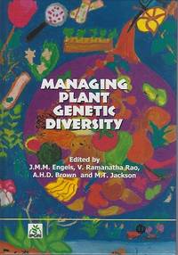 Managing Plant Genetic Diversity