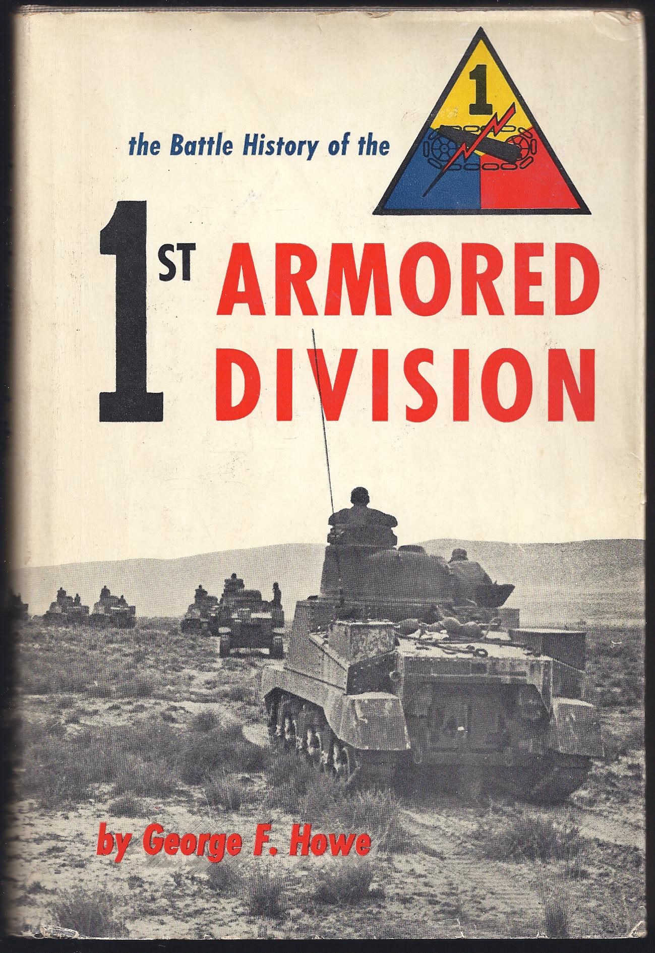 The Battle History Of The 1St Armored Division, \