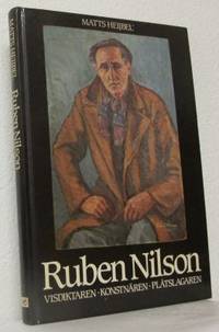 Ruben Nilson. Visdiktaren-konstnären-plåtslagaren.