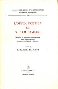 L´opera poetica di S. Pier Damiani. Descrizione…