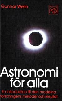 Astronomi för alla. En introduktion till den…