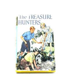 The Treasure Hunters by Enid Blyton - 1965