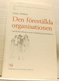 Den föreställda organisationen. Om kulturella…