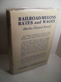 RAILROAD MELONS RATES AND WAGES