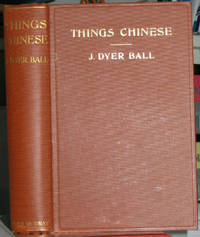 image of Things Chinese. Or, Notes Connected with China