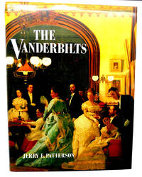 THE VANDERBILTS by Jerry E. Patterson - 1989