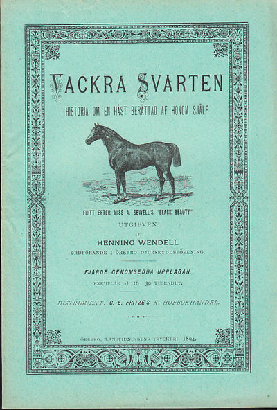 Vackra Svarten. Historia om en häst berättad af…