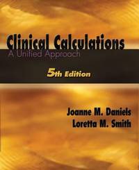 Clinical Calculations : A Unified Approach