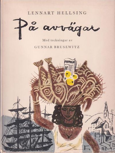 På avvägar. Anteckningar från strövtåg i…