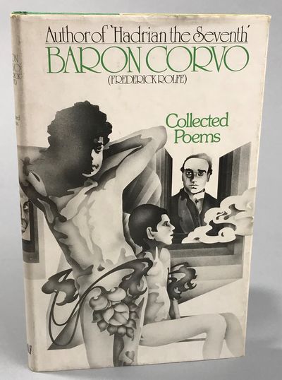 Fr Rolfe Baron Corvo. Collected poems. Edited and…