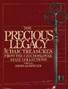 The Precious Legacy: Judaic Treasures from the Czechoslovak State Collection