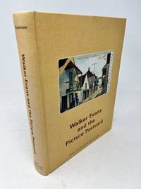 WALKER EVANS AND THE PICTURE POSTCARD