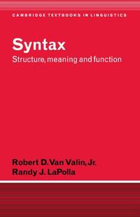 Syntax: Structure, Meaning, and Function