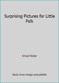 Surprising Pictures for Little Folk