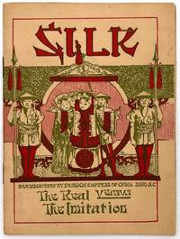 Silk" -- 1909 Booklet Advertising Silk Manufacturer to Women