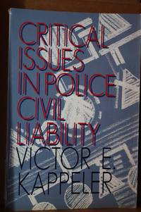 Critical Issues In Police Civil Liability