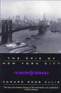 image of The Epic of New York City : A Narrative History