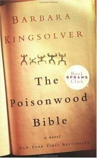 The Poisonwood Bible by Barbara Kingsolver - October 1, 1999