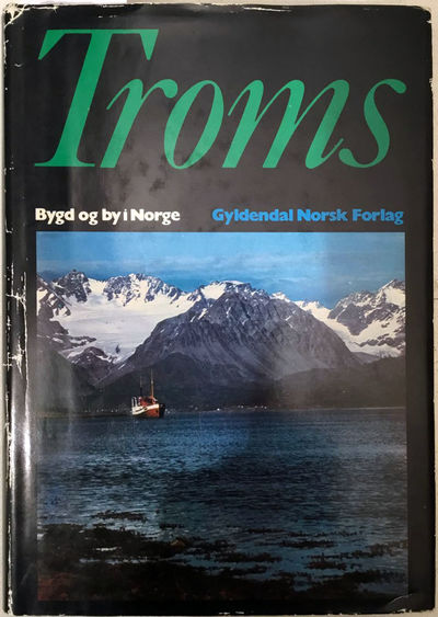 Troms. Under redaksjon av Ivan Kristoffersen