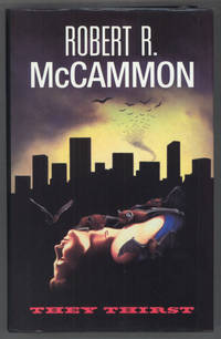 THEY THIRST by McCammon, Robert R - 1990