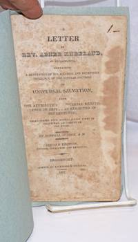 Miscellaneous remarks on a pamphlet lately published entitled "The force of prejudice;" "Exhibited in a careful and strict investigation of thirteen recommendations, accompanying Mr. Roswell Judson's letter and appendix addressed to the Rev. Abner Kneeland, on the subject of universal salvation. By an association of gentlemen." These remarks are addressed to the "Primus inter pares" of this supposed association... By the author of the original letter and appendix