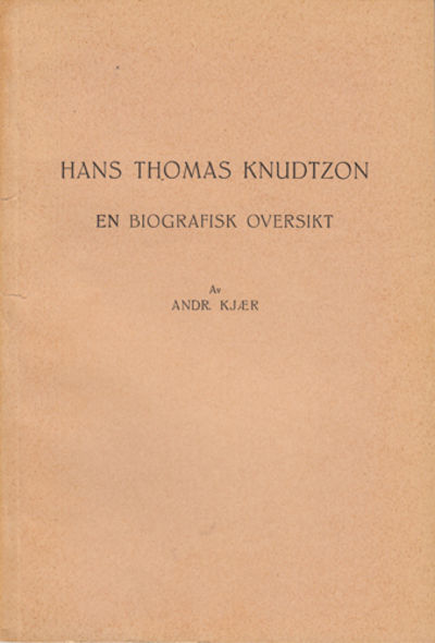 Hans Thomas Knudtzon. En biografisk oversikt.