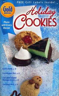 GOLD MEDAL HOLIDAY COOKIES. NUMBER 28. CHERRYBLINKS; GRASSHIPPER BARS; CHOCOLATE DIPPED MERINGUE KISSES; CHRISTMAS MICE 2000