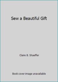 Sew a Beautiful Gift