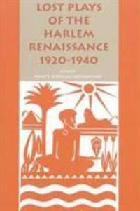 Lost Plays of the Harlem Renaissance, 1920-1940
