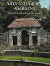Arts and Crafts Gardens - Gardens for Small Country Houses