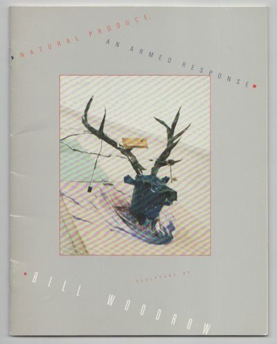 Natural Produce, an Armed Response: Sculpture by Bill Woodrow