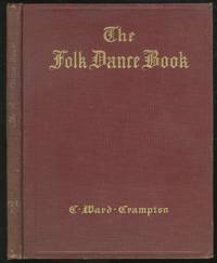 The Folk Dance Book For Elementary Schools, Class Room, Playground and Gymnasium