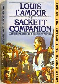 The Sackett Companion : A Personal Guide To The Sackett Novels