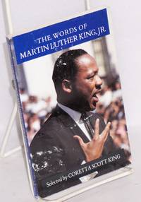 image of The words of Martin Luther King, Jr.; selected by Coretta Scott King