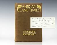 African Game Trails. An Account of the African Wanderings of an American Hunter-Naturalist. by Roosevelt, Theodore - 1910