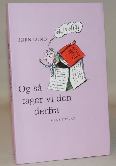 Og så tager vi den derfra.