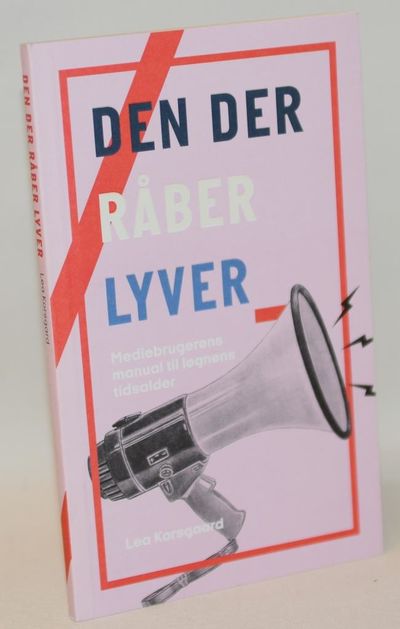Den der råber lyver - Mediebrugerens manual til…