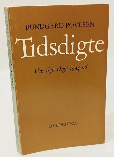 Tidsdigte - Udvalgte Digte 1944-66.