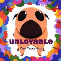 Unlovable by Dan Yaccarino