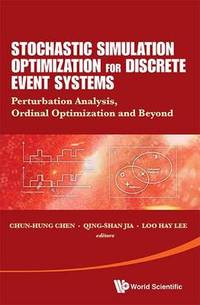 Stochastic Simulation Optimization For Discrete Event Systems: Perturbation Analysis, Ordinal...