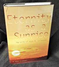 Eternity As a Sunrise The Life of Hugo H. Culpepper