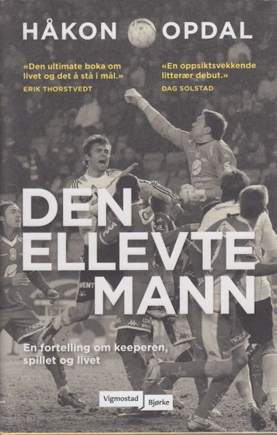 Den ellevte mann. En fortelling om keeperen,…