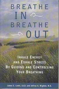 image of Breath In Breath Out - Inhale Energy and Exhale Stress By Guiding and Controlling Your Breathing