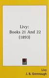 Livy: Books 21 And 22 (1893)